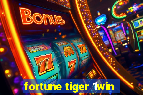 fortune tiger 1win